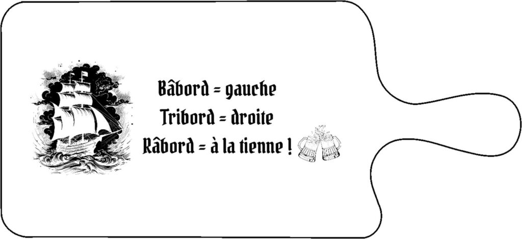 Petite planche à découper "bâbord tribord râbord" (sur commande)